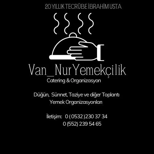 Nur_VAN Yemekçilik hizmette!