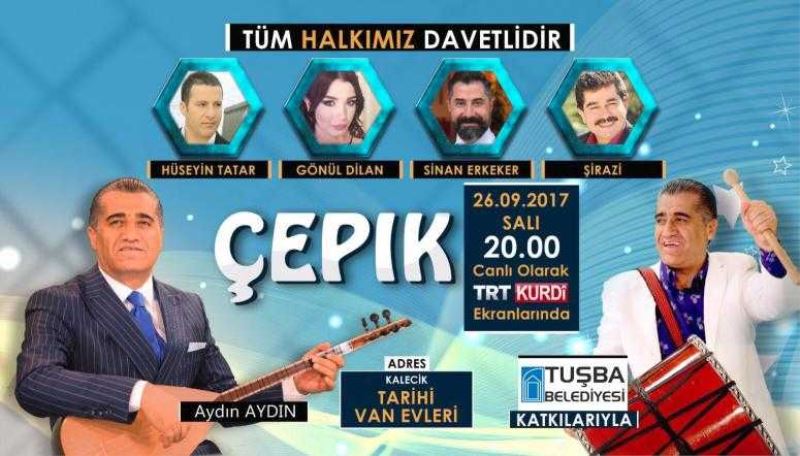 ‘ÇEPIK’ TUŞBA’DA TARİHİ VAN EVLERİNDE